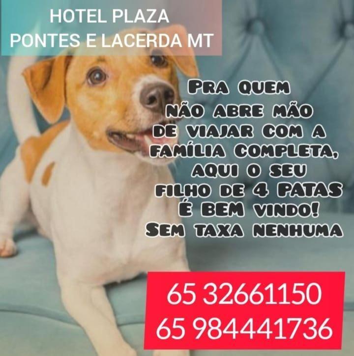 Hotel Plaza Pontes E Lacerda Εξωτερικό φωτογραφία